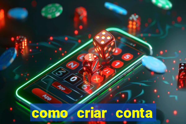 como criar conta nova em plataforma de jogos